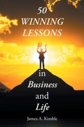 50 Winning Lessons in Business and Life (ISBN: 9798893151497)