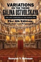 Variations on the Theme Galina Ustvolskaya: The Last Composer of the Passing Era (ISBN: 9798893911503)