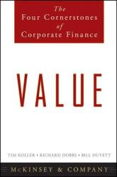 Value: The Four Cornerstones of Corporate Finance (ISBN: 9780470424605)