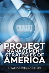 Project Management Strategies of America (ISBN: 9798893563863)