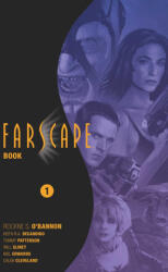 Farscape Omnibus Book One - Keith R a DeCandido, Tommy Patterson (ISBN: 9798892151542)