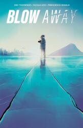 Blow Away (ISBN: 9798892150774)
