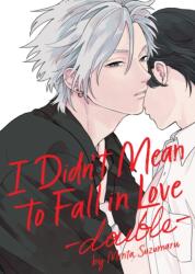 I Didn't Mean to Fall in Love -double- (ISBN: 9798893735291)