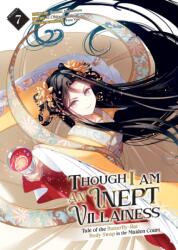 THOUGH I AM AN INEPT VILLAINESS TALE V07 | V07 (ISBN: 9798893732962)