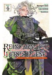Reincarnated Into a Game as the Hero's Friend: Running the Kingdom Behind the Scenes (Manga) Vol. 4 (ISBN: 9798893732900)