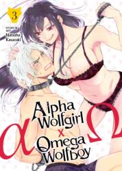 Alpha Wolfgirl x Omega Wolfboy Vol. 3 (ISBN: 9798893732726)