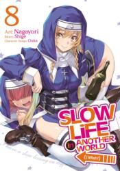 Slow Life In Another World (I Wish! ) (Manga) Vol. 8 (ISBN: 9798893732689)