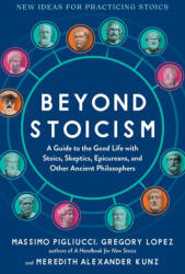 Beyond Stoicism - Gregory Lopez, Meredith Alexander Kunz (ISBN: 9798893030334)