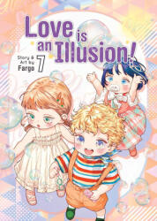 LOVE IS AN ILLUSION V07 - Fargo (ISBN: 9798891609938)