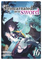 REINCARNATED AS A SWORD (ISBN: 9798891609563)