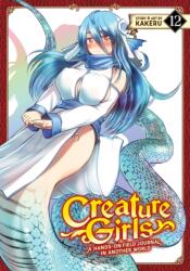 Creature Girls: A Hands-On Field Journal in Another World Vol. 12 (ISBN: 9798891609334)