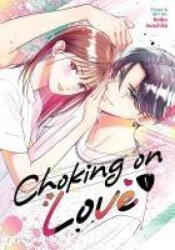 CHOKING ON LOVE V01 | V01 (ISBN: 9798891608726)