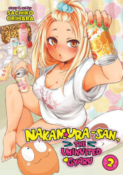 Nakamura-San, the Uninvited Gyaru Vol. 2 - V02 (ISBN: 9798891607477)