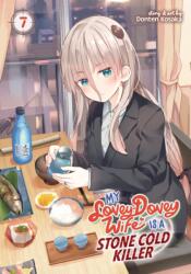My Lovey-Dovey Wife is a Stone Cold Killer Vol. 7 (ISBN: 9798891606463)