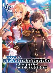 How a Realist Hero Rebuilt the Kingdom (ISBN: 9798891606357)