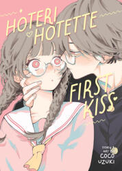 HOTERI HOTETTE FIRST KISS | UZUKI COCO (ISBN: 9798891606081)