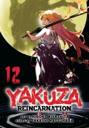 Yakuza Reincarnation Vol. 12 (ISBN: 9798891605701)