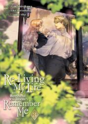 Re-Living My Life with a Boyfriend Who Doesn't Remember Me (ISBN: 9798891605657)