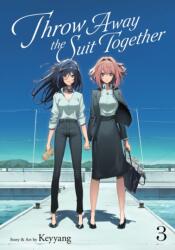 Throw Away the Suit Together Vol. 3 (ISBN: 9798891605459)
