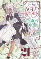 How NOT to Summon a Demon Lord (Manga) Vol. 21 (ISBN: 9798891605282)