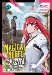 Magical Buffs: The Support Caster is Stronger Than He Realized! (Manga) Vol. 2 (ISBN: 9798891605275)