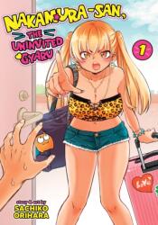 Nakamura-san, the Uninvited Gyaru Vol. 1 (ISBN: 9798891605022)