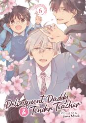 Delinquent Daddy and Tender Teacher Vol. 6: Four-Leaf Clovers (ISBN: 9798891603196)