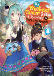 The Weakest Tamer Began a Journey to Pick Up Trash (ISBN: 9798891603004)