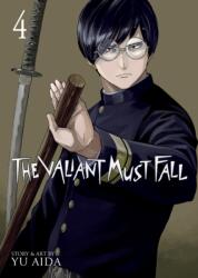 The Valiant Must Fall Vol. 4 (ISBN: 9798891602014)