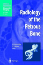 Radiology of the Petrous Bone - Marc Lemmerling, Spyros S. Kollias (2012)