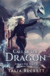 Call of the Dragon: Dragon Oath Book 3 (ISBN: 9798888788103)