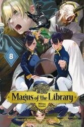 Magus of the Library 8 (ISBN: 9798888774502)