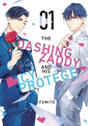 The Dashing Zaddy and His Icy Protege 1 (ISBN: 9798888774083)