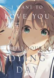 I Want to Love You Till Your Dying Day 2 (ISBN: 9798888773819)