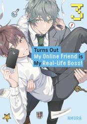 Turns Out My Online Friend is My Real-Life Boss! 3 (ISBN: 9798888773680)