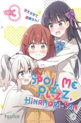 Spoil Me Plzzz, Hinamori-san! 3 (ISBN: 9798888772201)