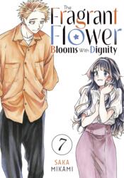 The Fragrant Flower Blooms With Dignity 7 (ISBN: 9798888771440)