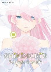 Shikimori's Not Just a Cutie 18 (ISBN: 9798888770047)