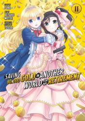 Saving 80, 000 Gold in Another World for My Retirement 11 (ISBN: 9798888770023)