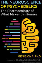 The Neuroscience of Psychedelics (ISBN: 9798888500040)