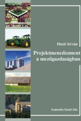 Projektmenedzsment a mezőgazdaságban (2010)