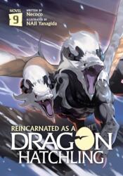 Reincarnated as a Dragon Hatchling (ISBN: 9798888431337)