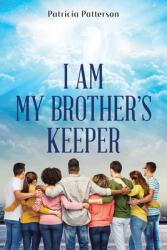 I Am My Brother's Keeper (ISBN: 9798888325094)