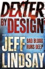 Dexter by Design - Jeff Lindsay (2009)