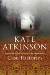 Case Histories - Kate Atkinson (2005)