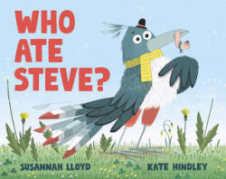Who Ate Steve? - Kate Hindley (ISBN: 9798887771311)