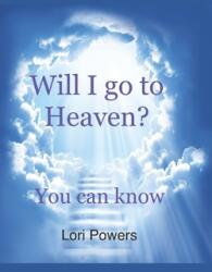 Will I go to Heaven? : You can know (ISBN: 9798887572963)