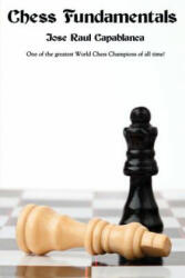 Chess Fundamentals - Jose Raul Capablanca (2013)