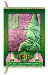 Wicked: Elphaba / Glinda Reversible Sculpted Journal (ISBN: 9798886639032)