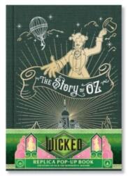 Wicked: The Story of Oz & the Wonderful Wizard: Replica Pop-Up (ISBN: 9798886638127)